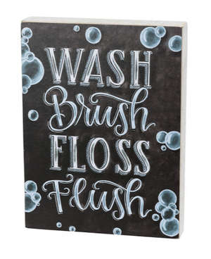 Wash Brush Floss Flush Chalk Art Sign